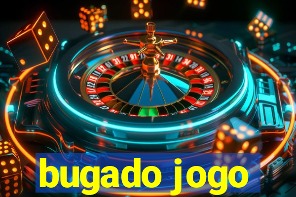 bugado jogo