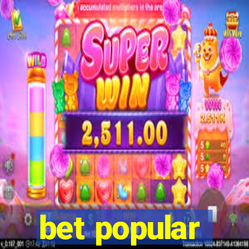 bet popular