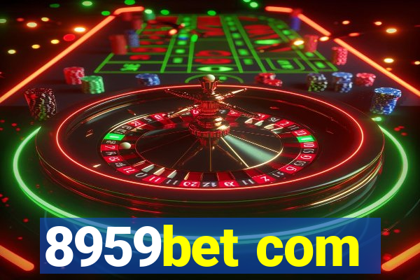 8959bet com