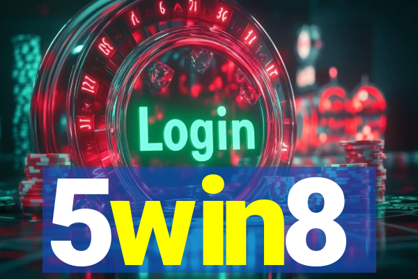 5win8