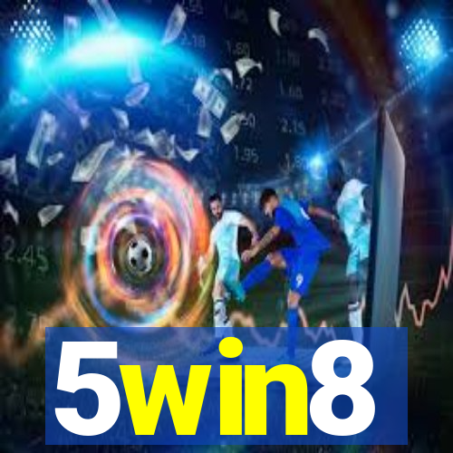 5win8
