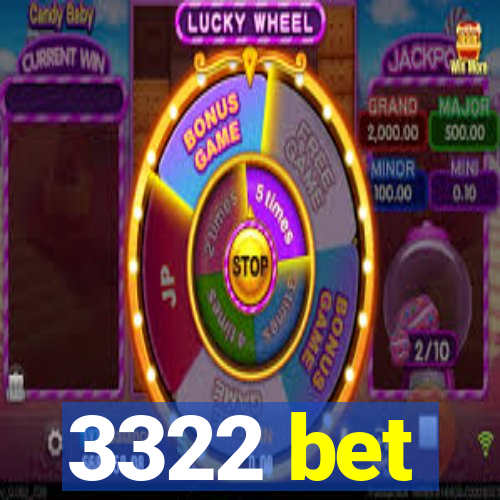 3322 bet