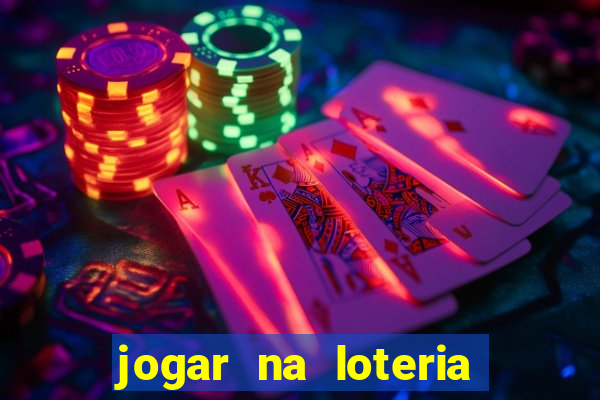 jogar na loteria dos estados unidos