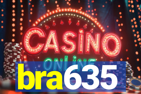 bra635