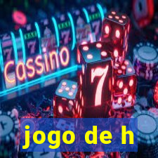 jogo de h