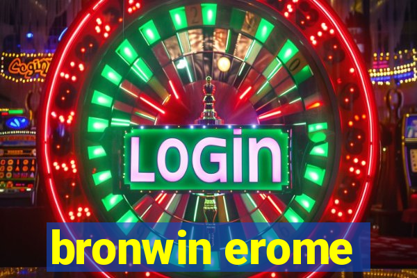 bronwin erome
