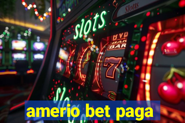 amerio bet paga