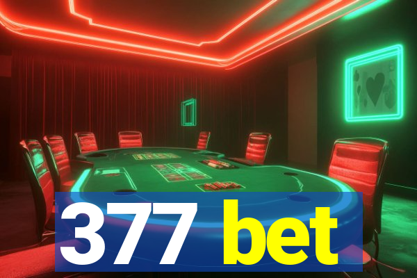377 bet