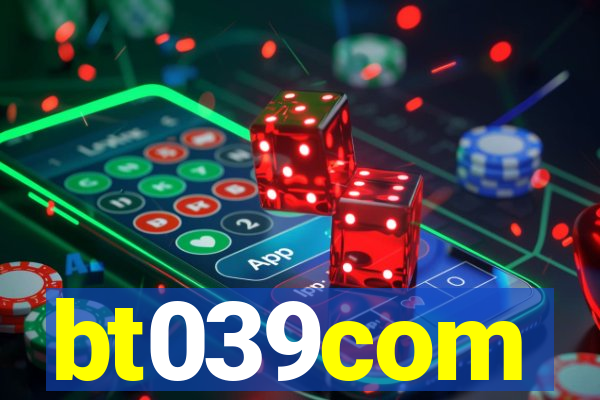 bt039com