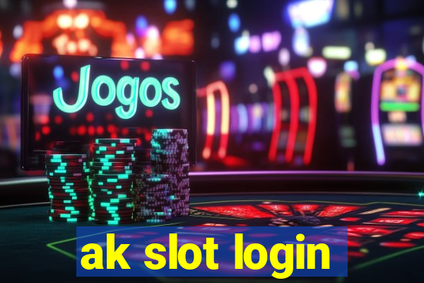 ak slot login