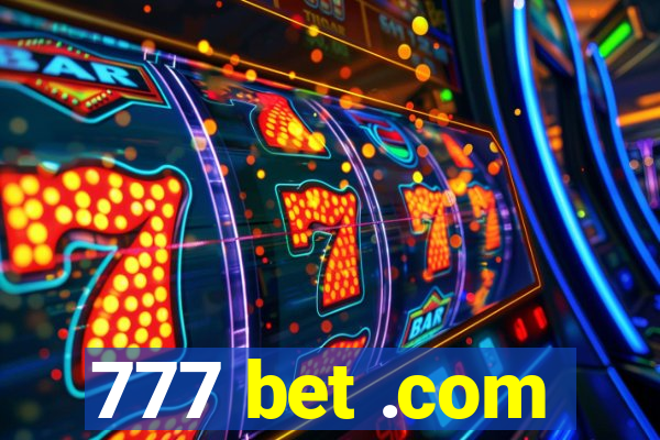 777 bet .com