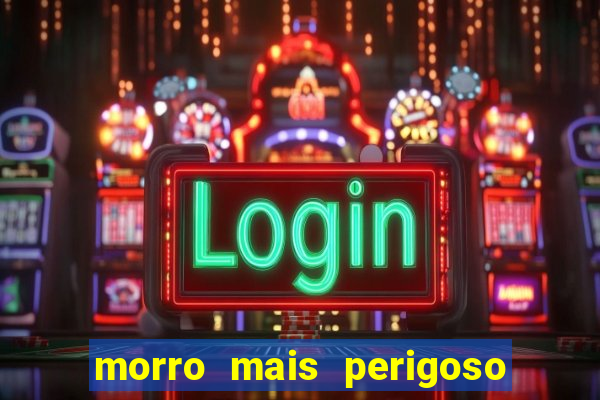 morro mais perigoso de santos