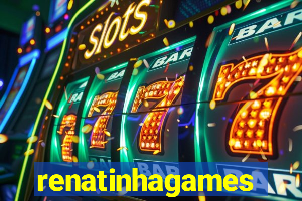 renatinhagames
