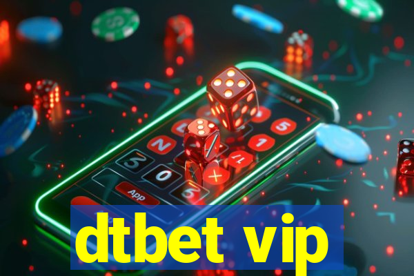 dtbet vip
