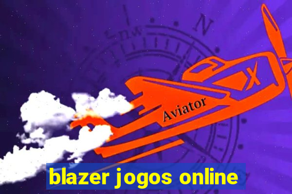 blazer jogos online