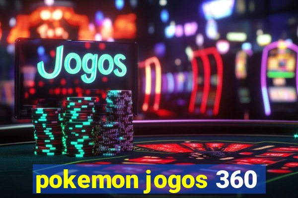 pokemon jogos 360