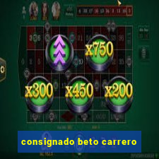 consignado beto carrero