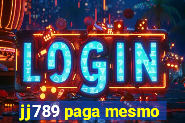 jj789 paga mesmo