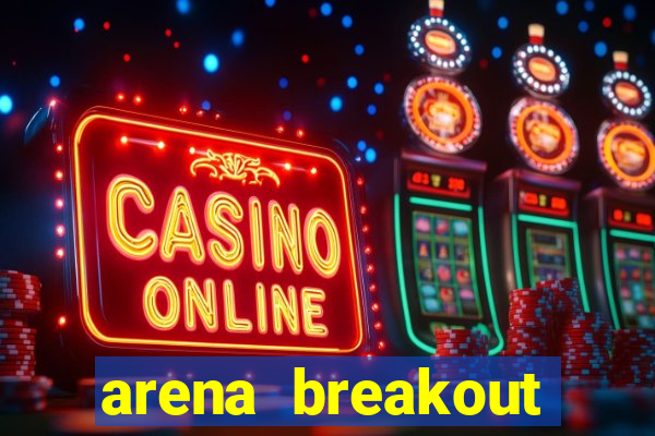 arena breakout infinite como jogar