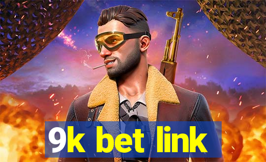 9k bet link
