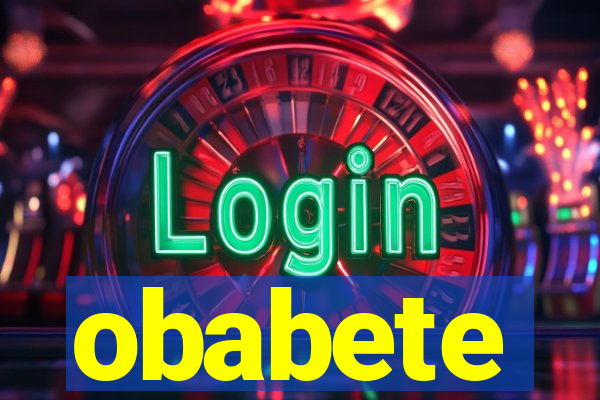 obabete