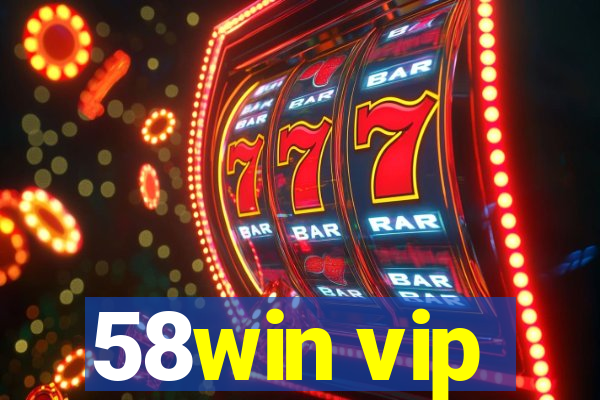 58win vip