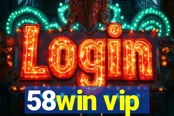58win vip