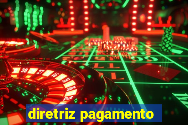 diretriz pagamento