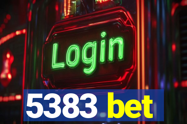 5383 bet