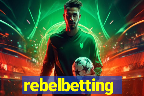 rebelbetting