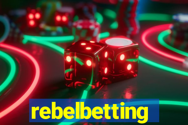 rebelbetting