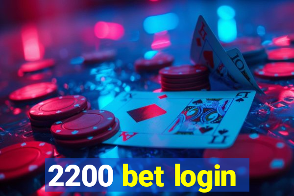 2200 bet login