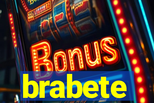 brabete