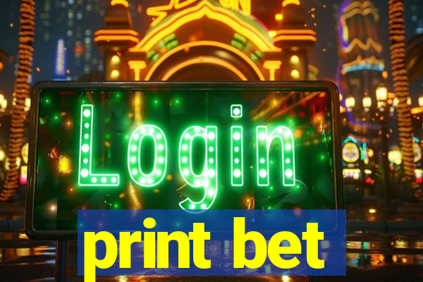 print bet