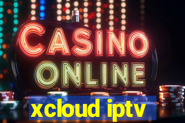 xcloud iptv