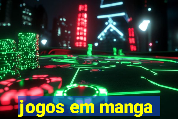 jogos em manga