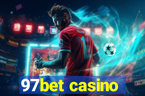 97bet casino