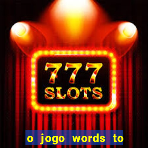 o jogo words to win paga mesmo