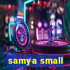 samya small
