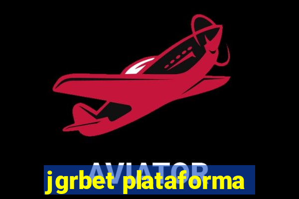 jgrbet plataforma