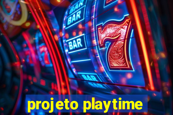 projeto playtime