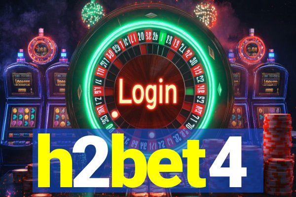 h2bet4