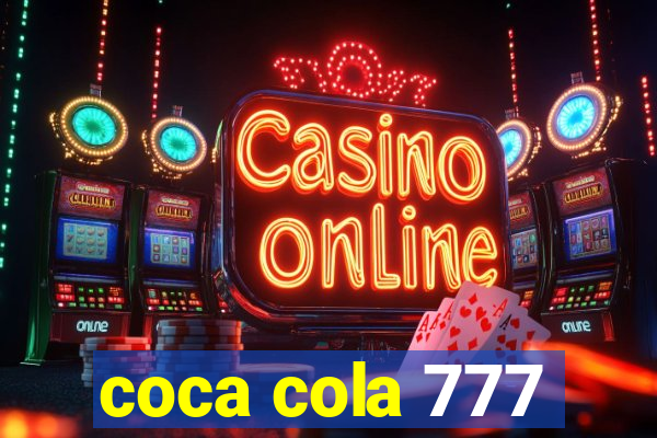 coca cola 777