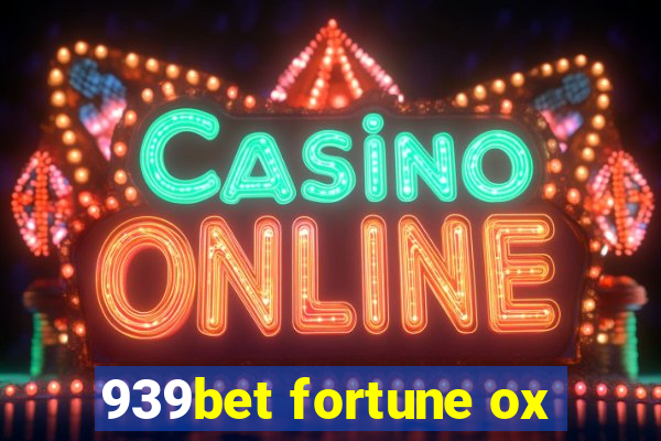 939bet fortune ox