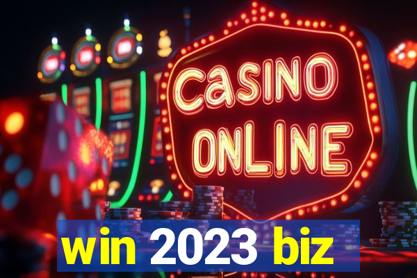 win 2023 biz
