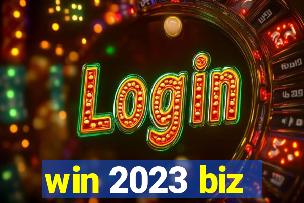 win 2023 biz