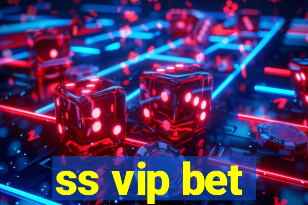ss vip bet