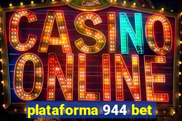 plataforma 944 bet