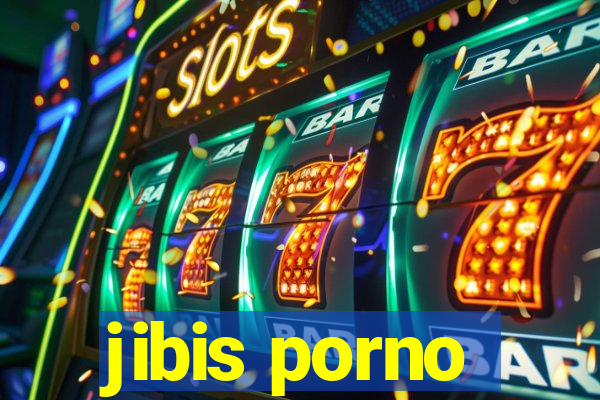 jibis porno
