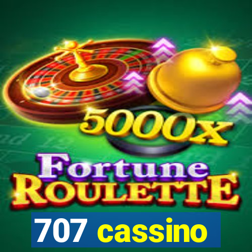 707 cassino